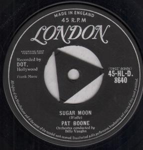 Pat Boone - Sugar Moon - 7 Inch