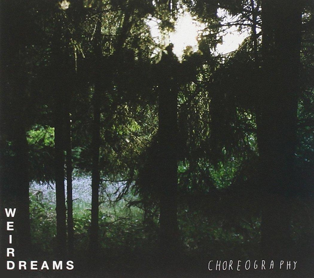 Weird Dreams - Choreography - Cd