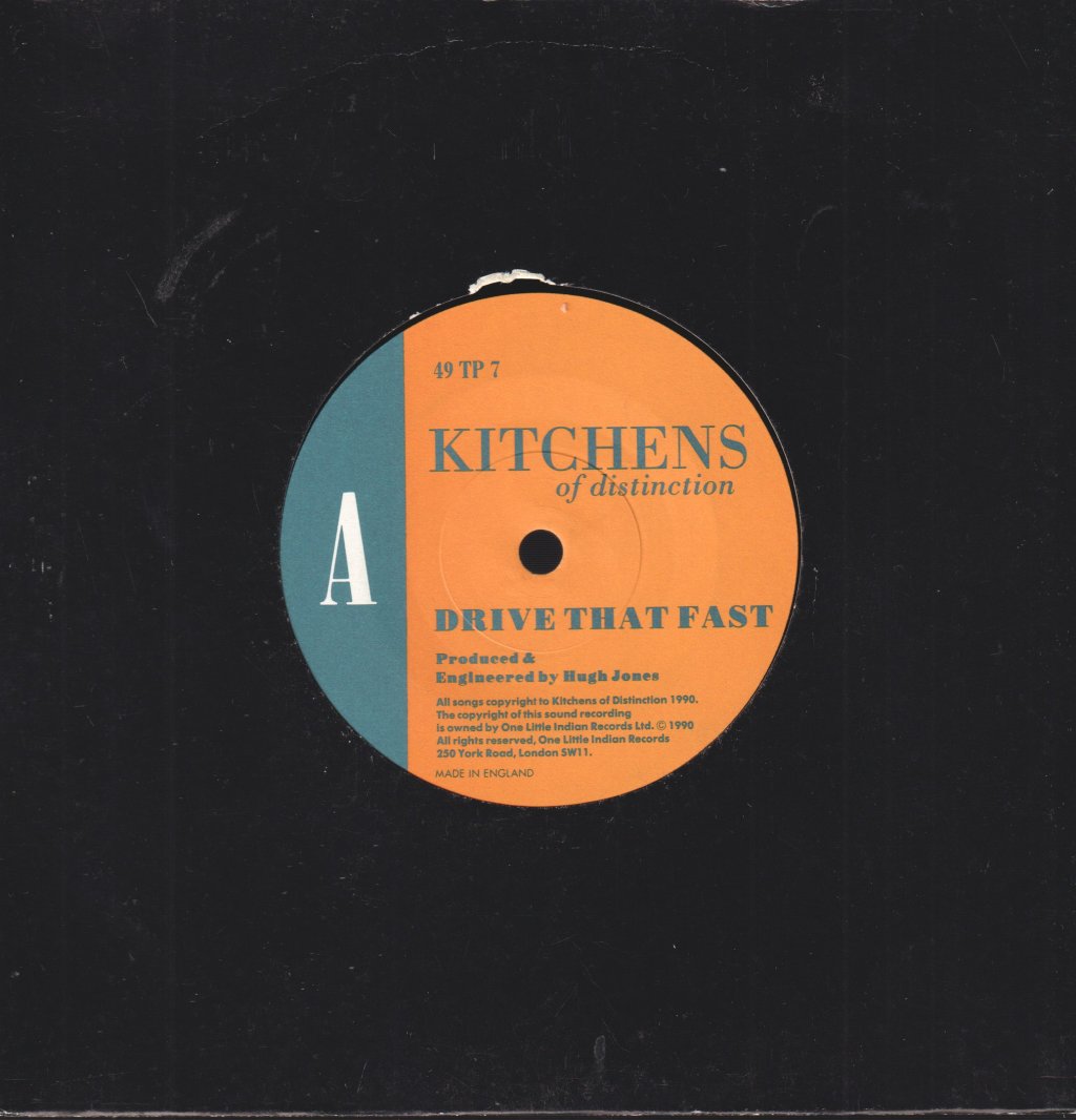 Kitchens Of Distinction - Drive That Fast - 7 Inch