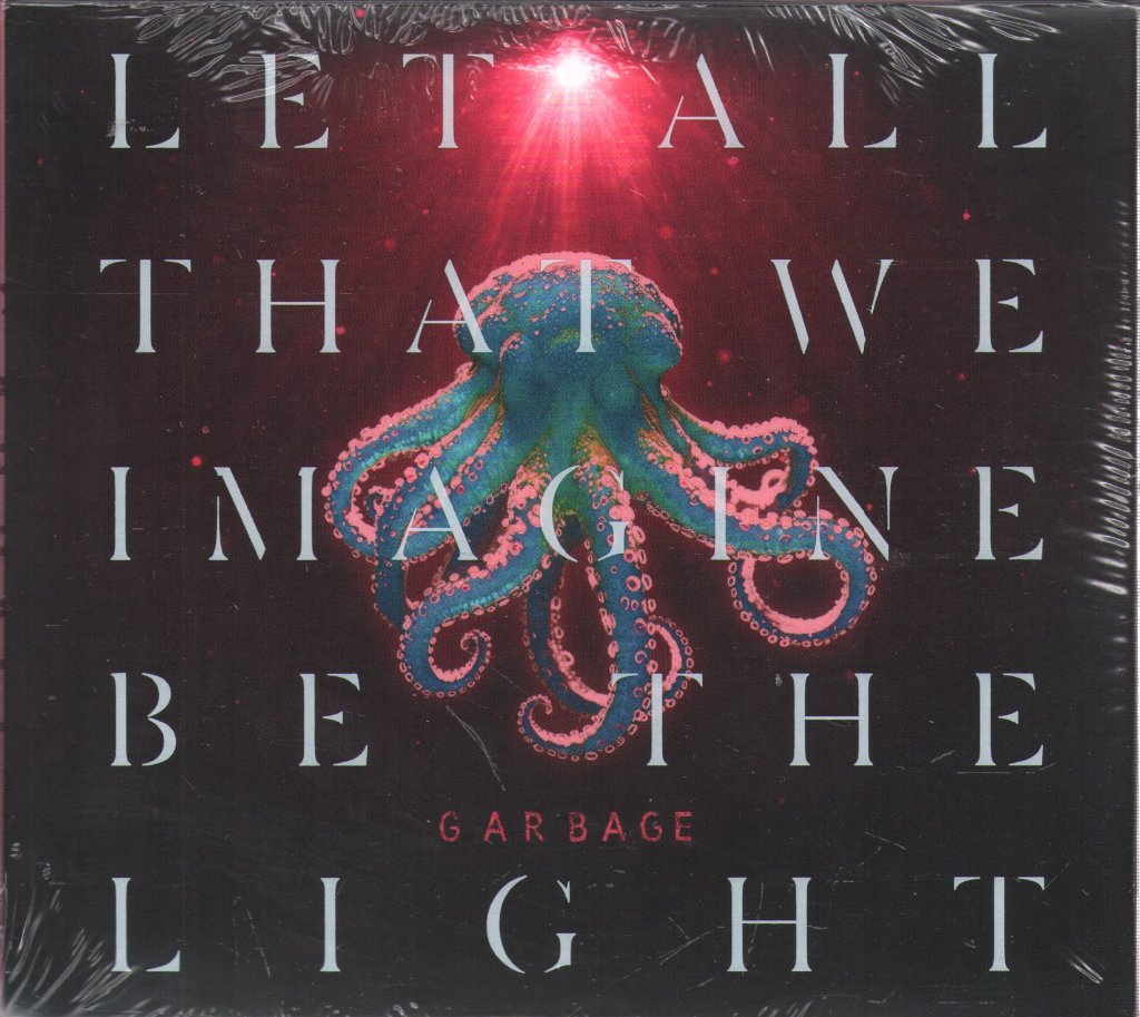Garbage - Let All That We Imagine Be The Light - Cd