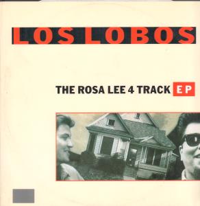 Los Lobos - Rosa Lee 4 Track Ep - 12 Inch