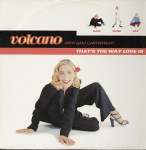 Volcano With Sam Cartwright - That's The Way Love Is - 12 Inch