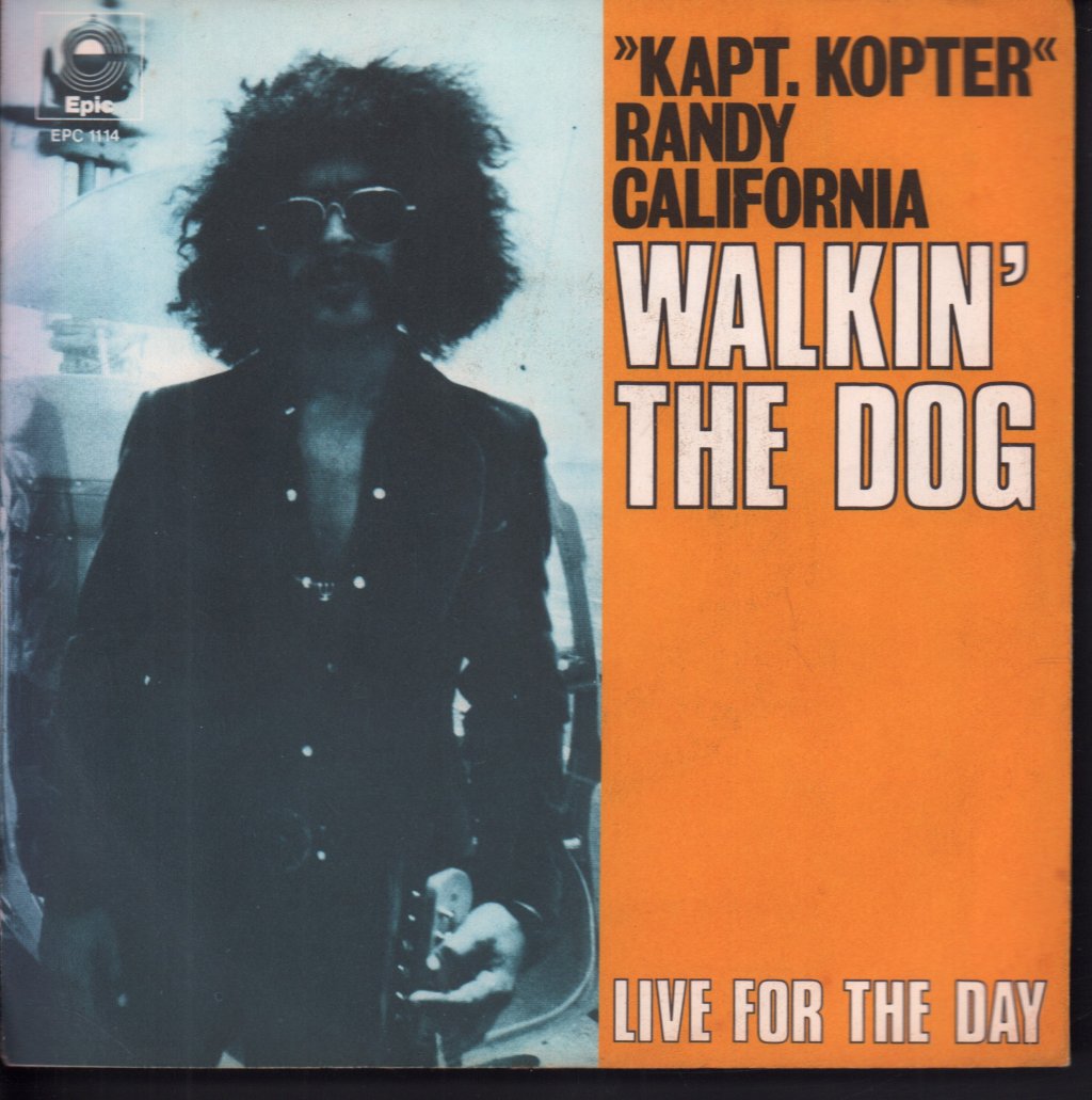 Randy California - Walkin' The Dog - 7 Inch