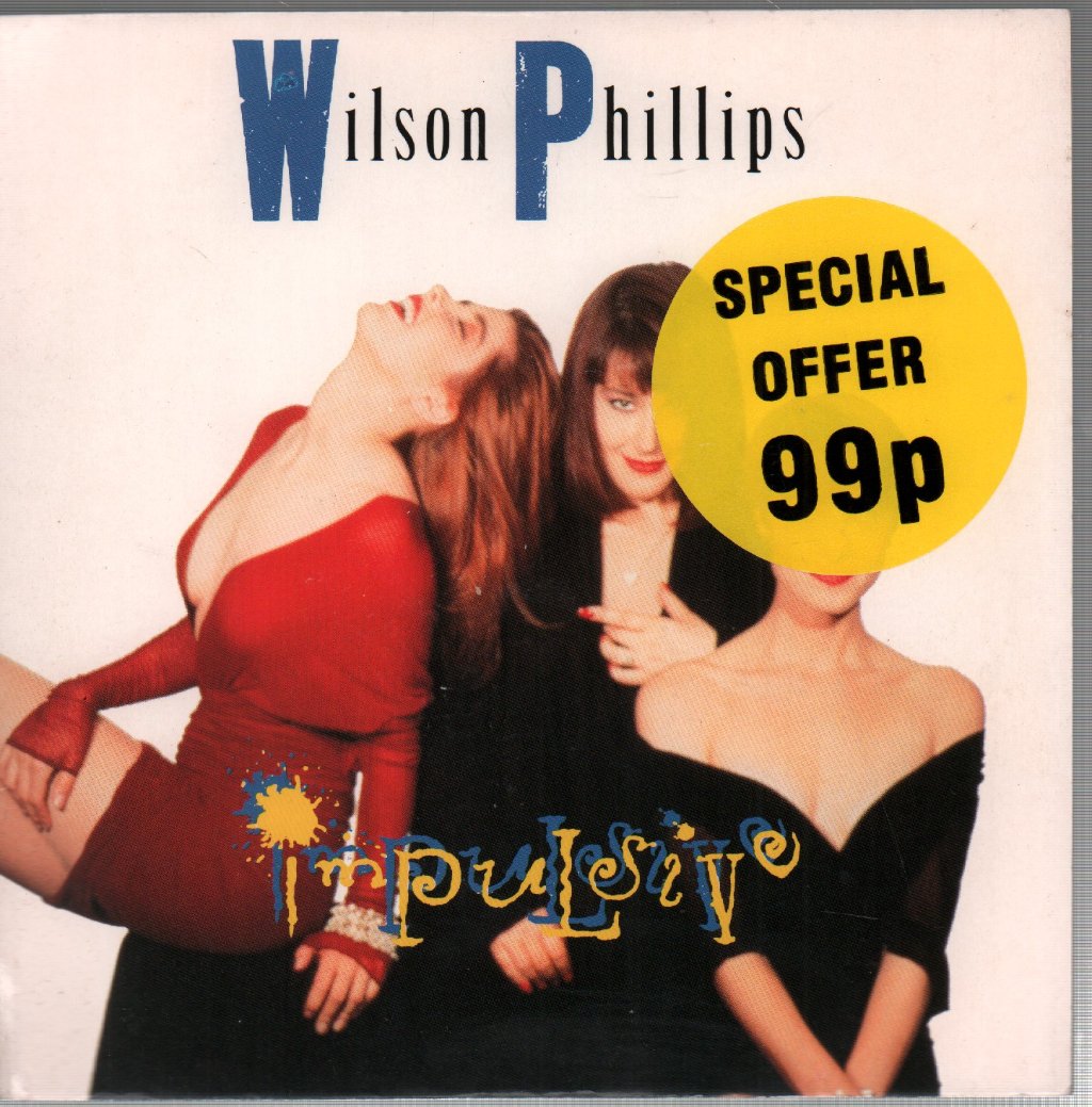 Wilson Phillips - Impulsive - 7 Inch