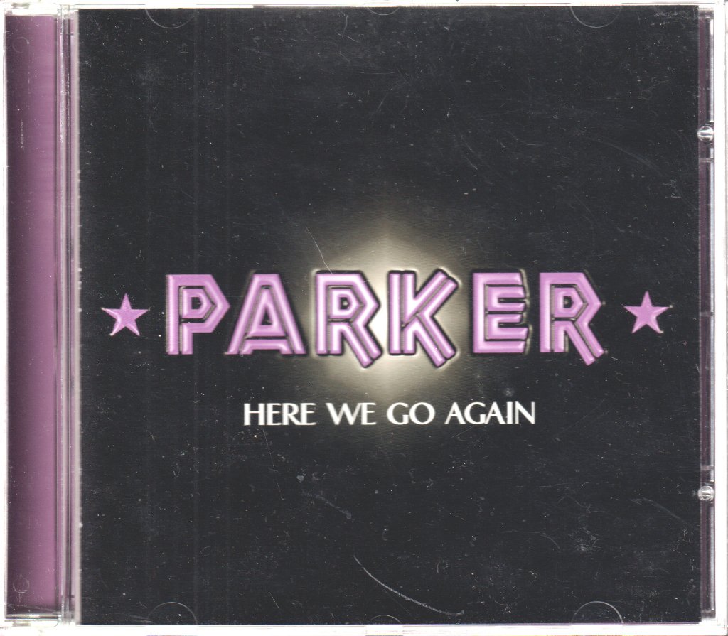 Parker - Here We Go Again - Cd