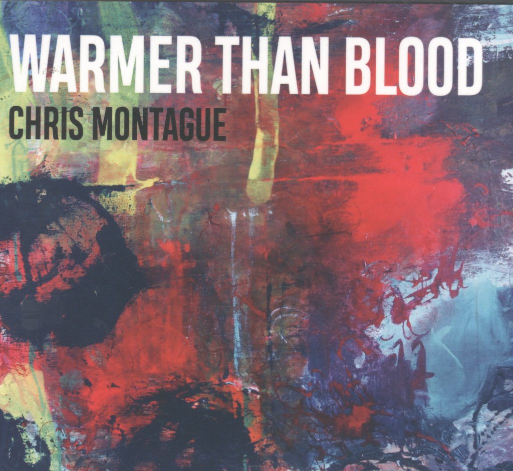 Chris Montague - Warmer Than Blood - Cd