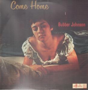 Bubber Johnson - Come Home - Lp