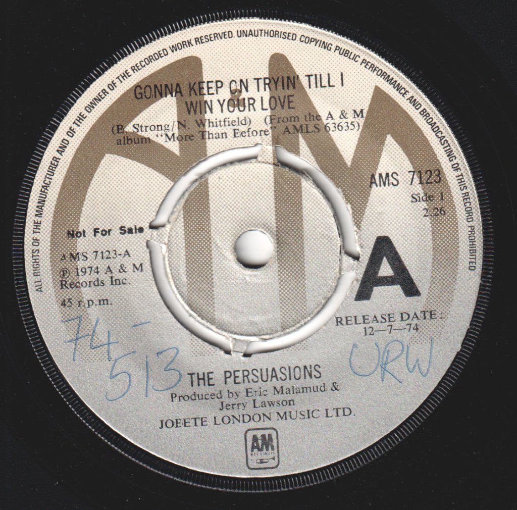 Persuasions - Gonna Keep On Tryin' Till I Win Your Love - 7 Inch