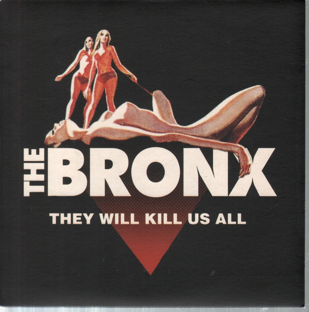 Bronx - They Will Kill Us All - 7 Inch