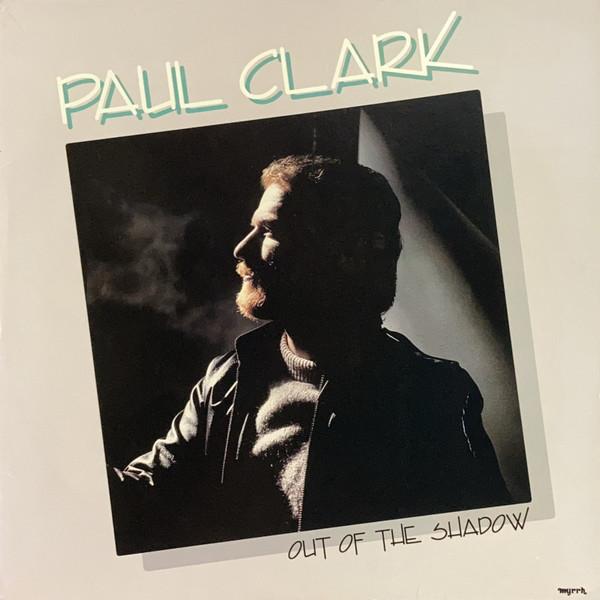 Paul Clark - Out Of The Shadow - Lp