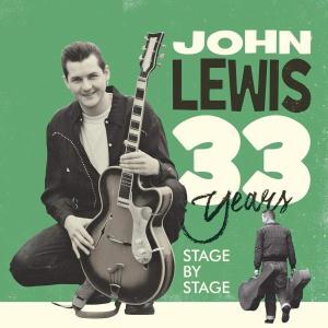 John Lewis (Rockabilly) - 33 Years Stage By Stage - Double Cd
