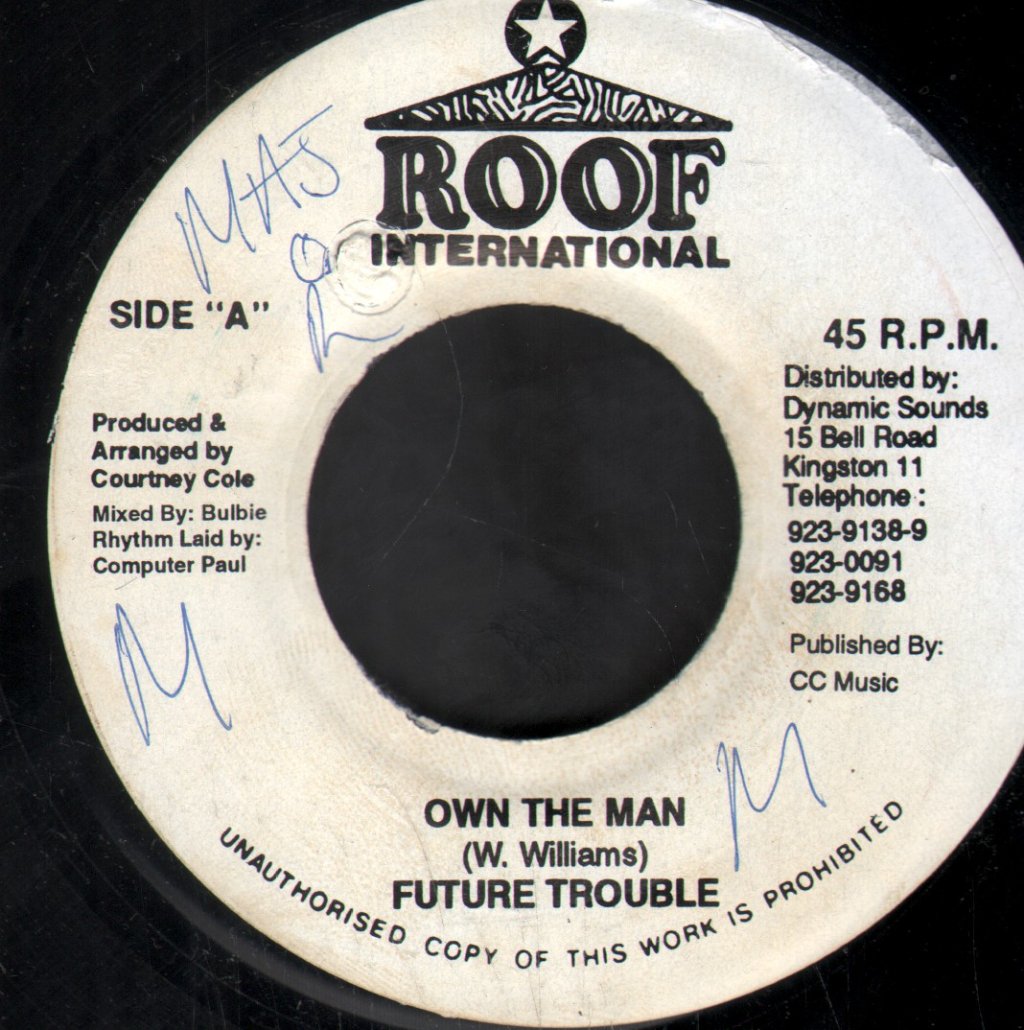 Future Trouble - Own The Man - 7 Inch