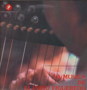 La Musica De El Indio Figueredo - La Traditional De Nuestras Generaciones Vol 5 - Lp
