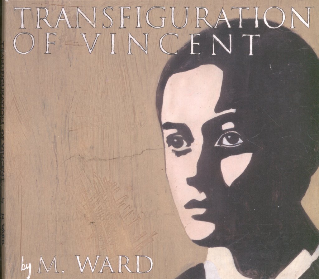 M. Ward - Transfiguration Of Vincent - Cd