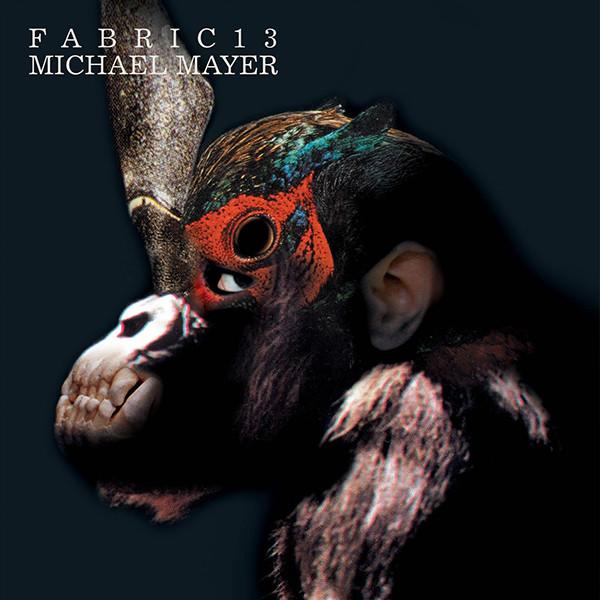 Michael Mayer - Fabric 13 - Cd