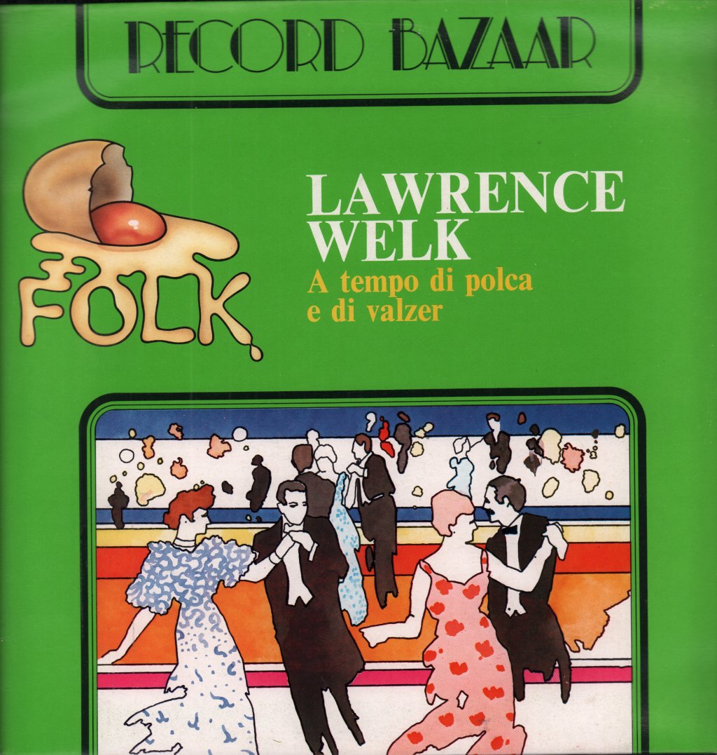 Lawrence Welk - a tempo di polca e di valzer - Lp