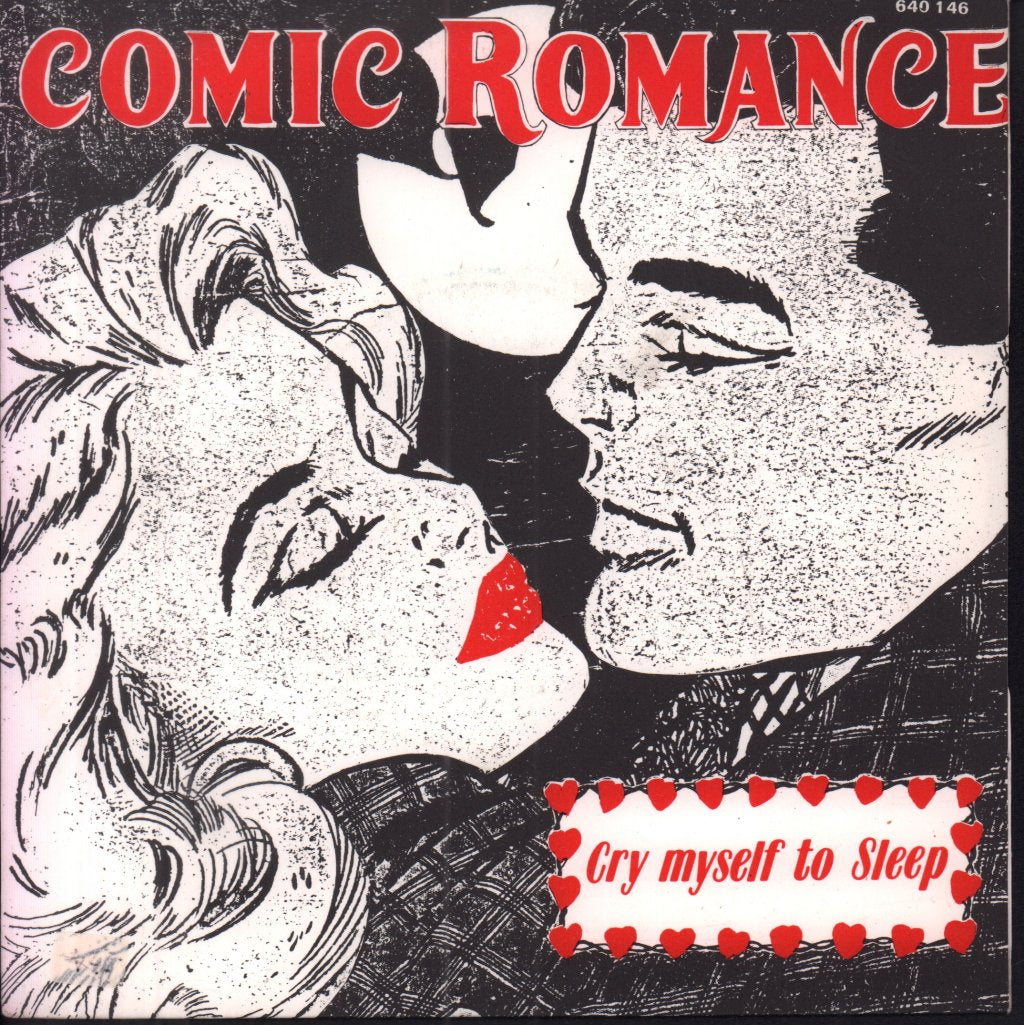 Comic Romance - Cry Myself To Sleep - 7 Inch