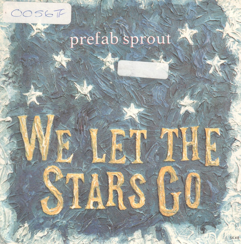 Prefab Sprout - We Let The Stars Go - 7 Inch