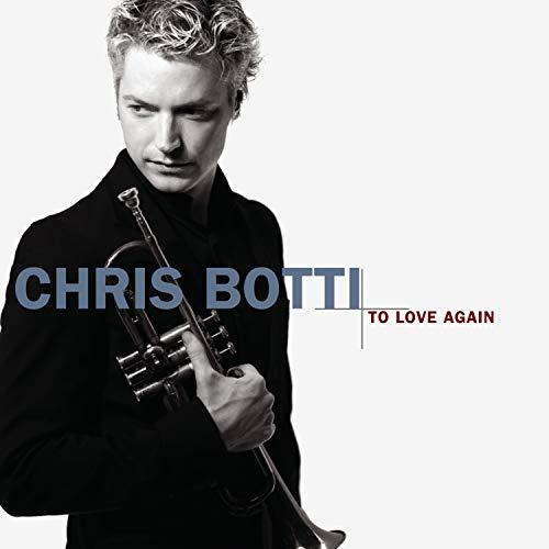 Chris Botti - To Love Again - Cd