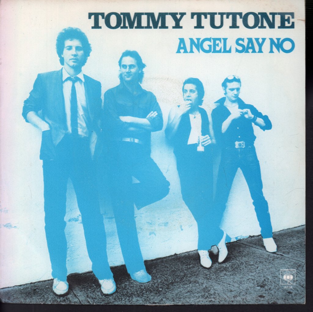 Tommy Tutone - Angel Say No - 7 Inch