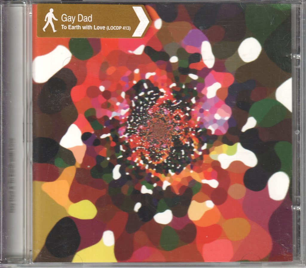 Gay Dad - To Earth With Love - Cd
