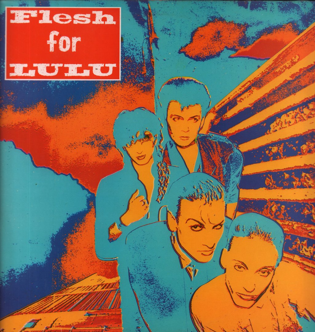 Flesh For Lulu - Flesh For Lulu - Lp
