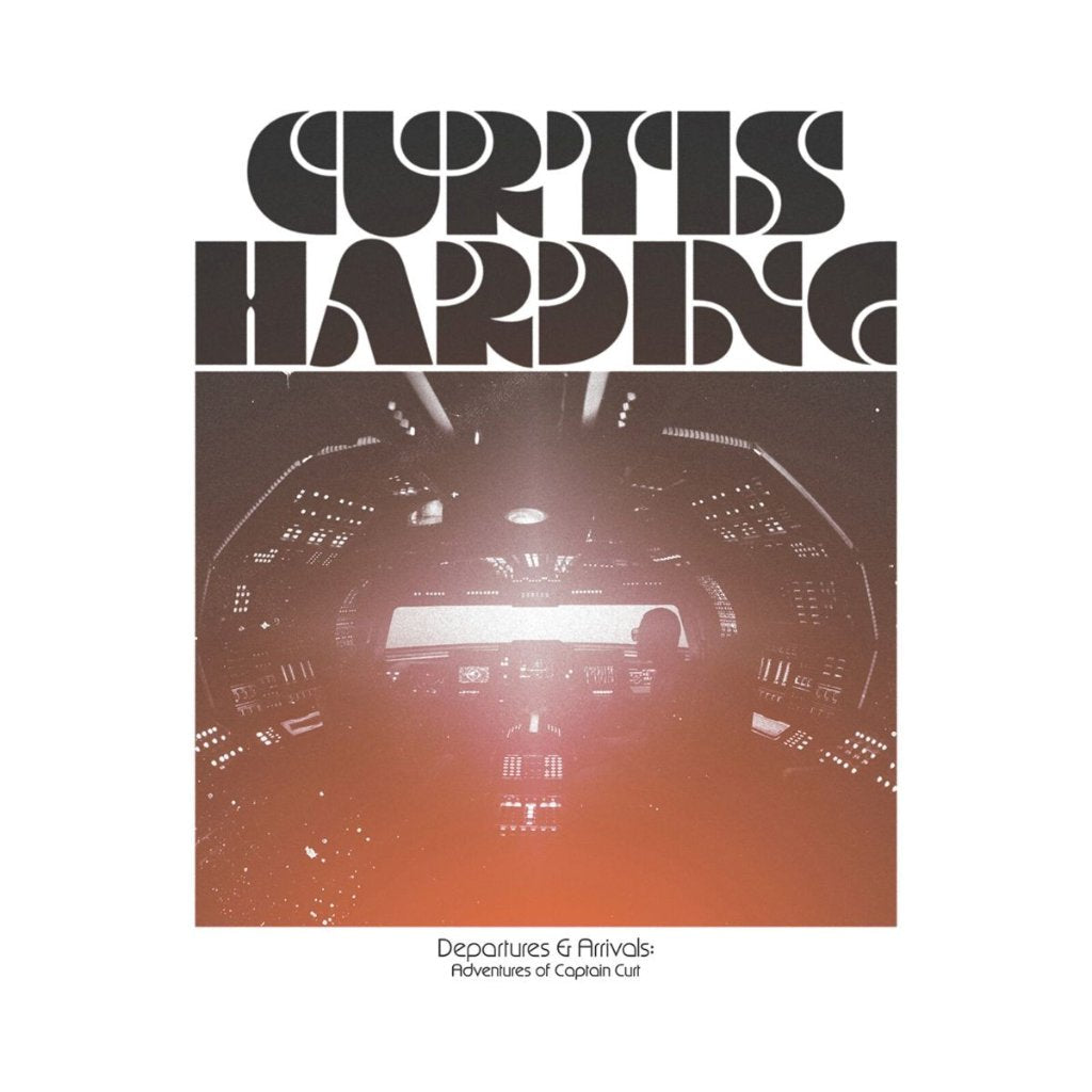 Curtis Harding - Departures & Arrivals: Adventures Of Captain Curt - Lp