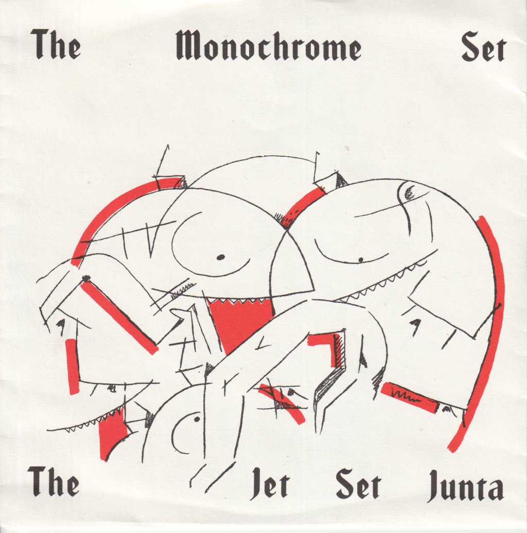 Monochrome Set - Jet Set Junta - 7 Inch