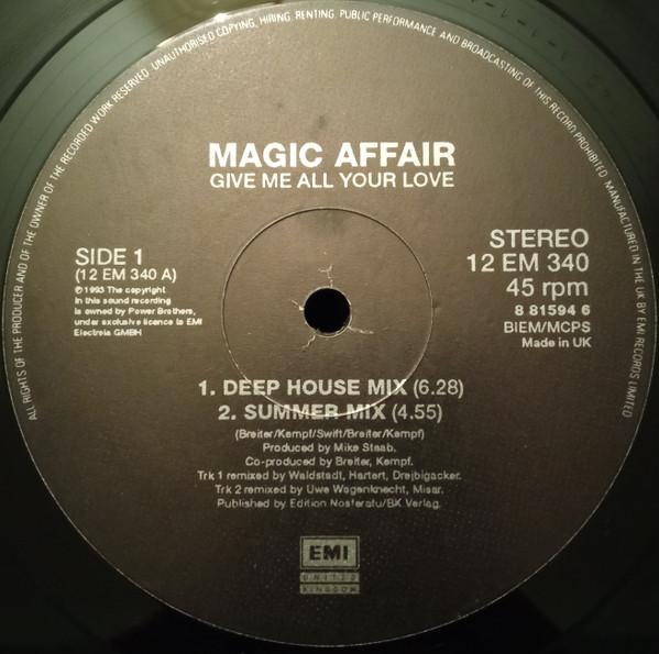 Magic Affair - Give Me All Your Love - 12 Inch