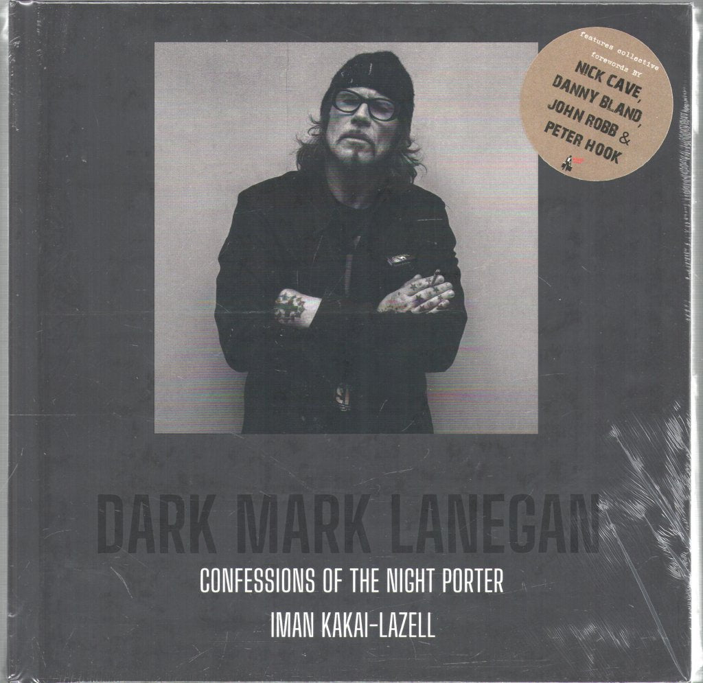 Mark Lanegan - Confessions Of The Night Porter by Iman Kakai-Lazell - Book