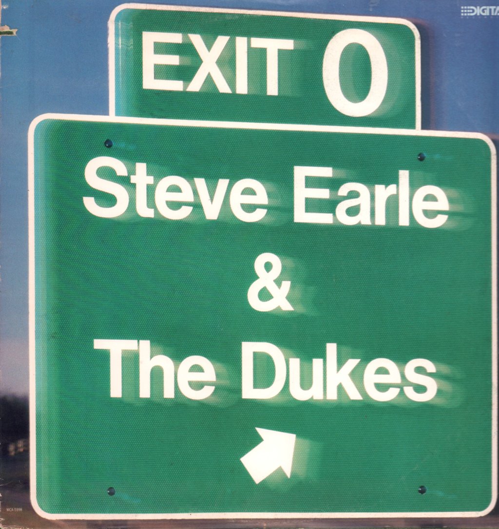 Steve Earle And The Dukes - Exit O - Lp