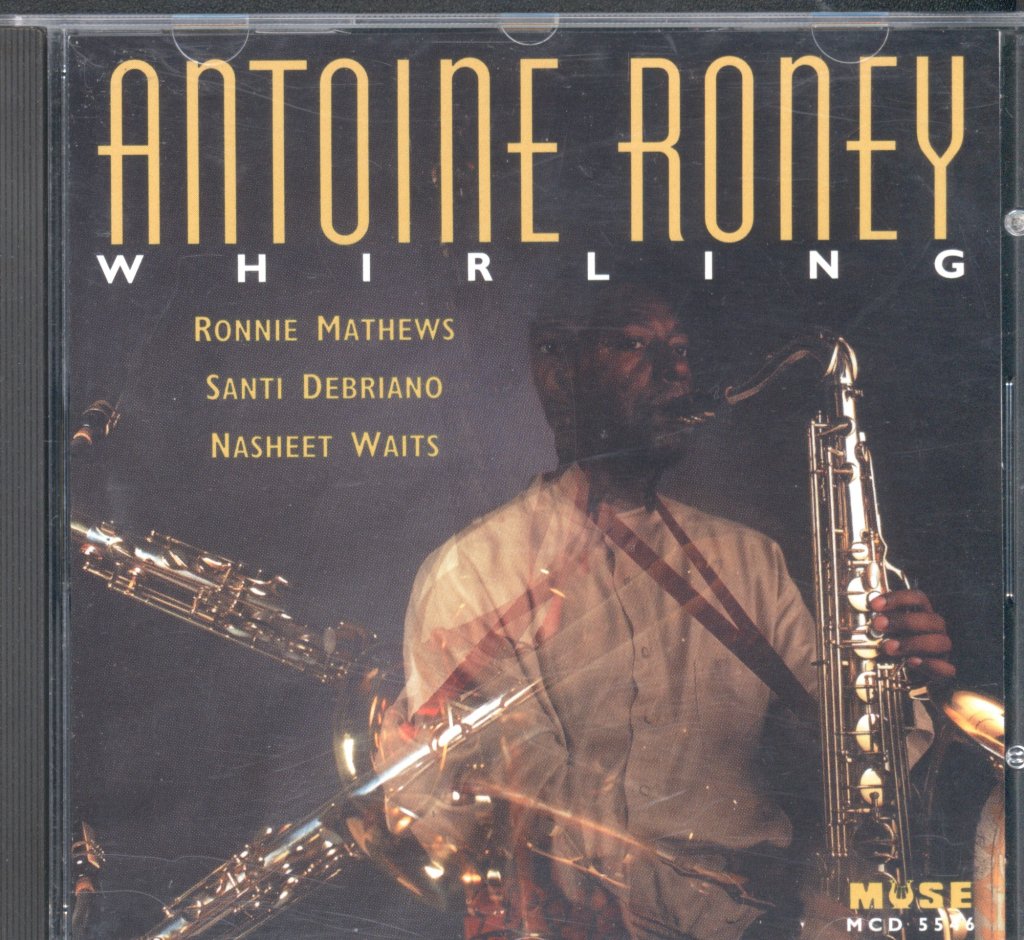 Antoine Roney - Whirling - Cd