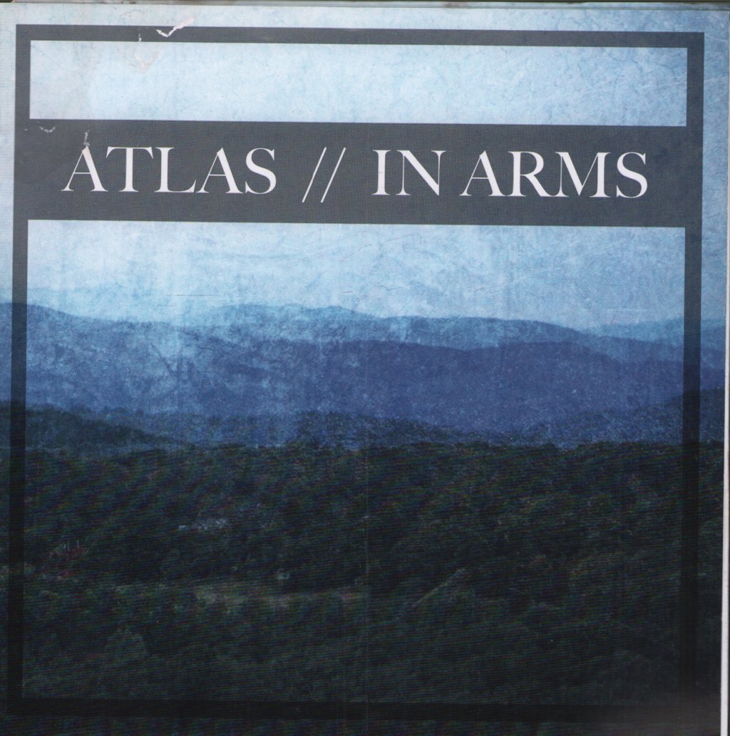 Atlas/In Arms - Atlas / In Arms - 7 Inch