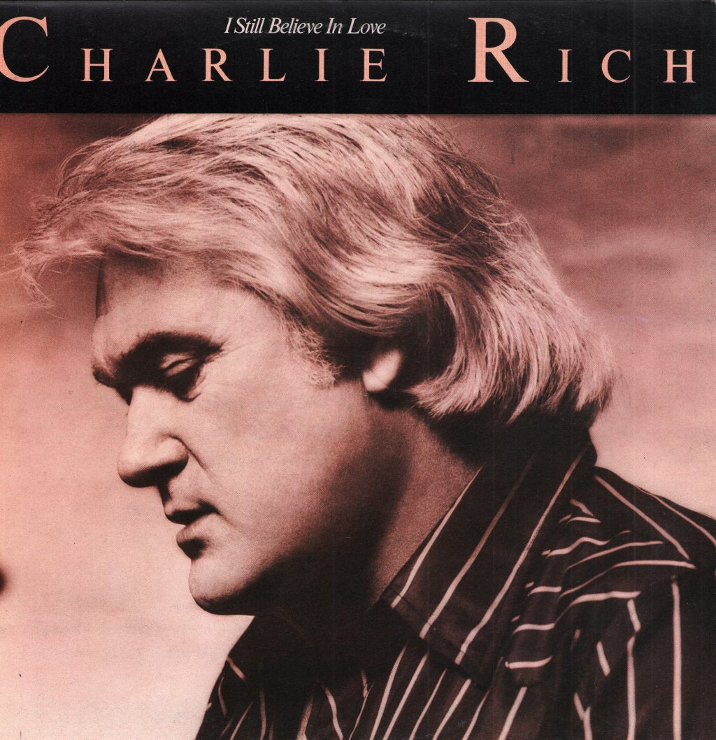 Charlie Rich - I Still Believe In Love - Lp