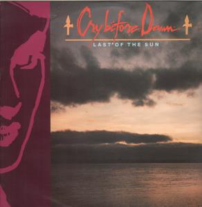 Cry Before Dawn - Last Of The Sun - 12 Inch