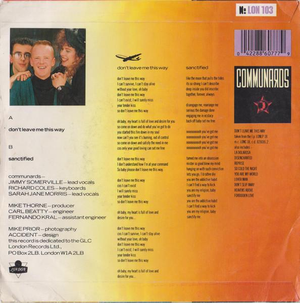 Communards With Sarah Jane Morris - Don't Leave Me This Way - 7 Inch