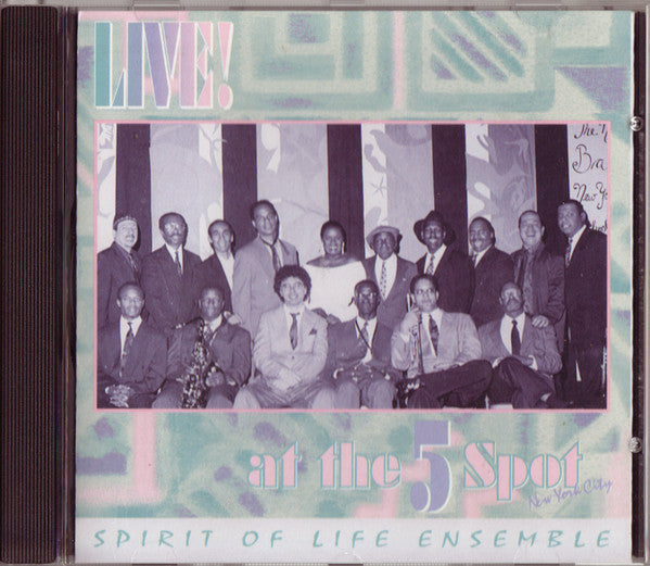 Spirit Of Life Ensemble - Live! At The 5 Spot - Cd