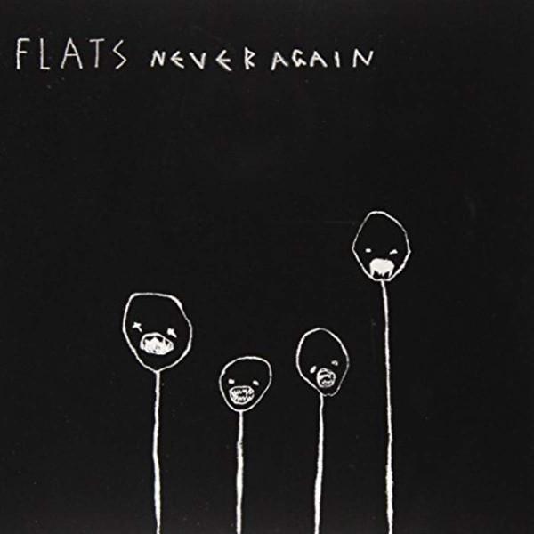 Flats - Never Again - 7 Inch