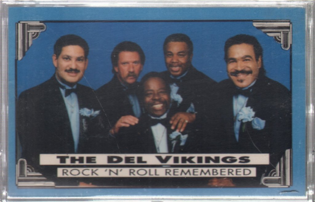 Del Vikings - Rock N Roll Remembered - Cassette