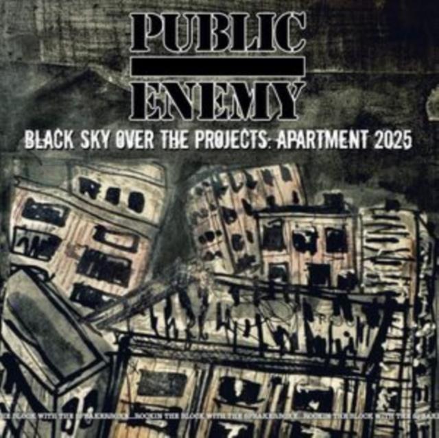 Public Enemy - Black Sky Over the Projects: Apartment 2025 - Cd