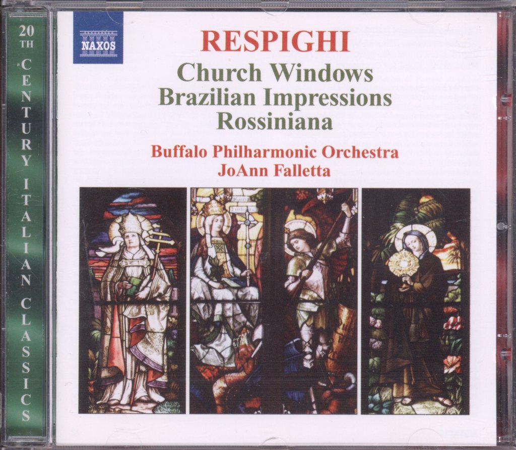 Buffalo Philharmonic Orchestra, JoAnn Falletta - Respighi - Church Windows / Brazilian Impressions / Rossiniana - Cd