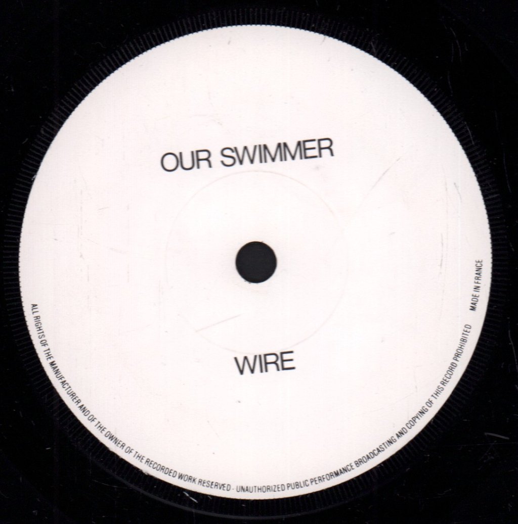 Wire (New Wave Group) - Our Swimmer - 7 Inch