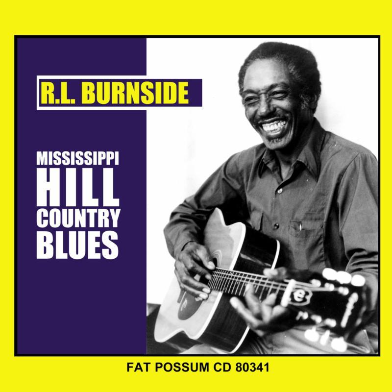 R.L. Burnside - Mississippi Hill Country Blues - Lp