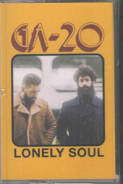 GA-20 - Lonely Soul - Cassette