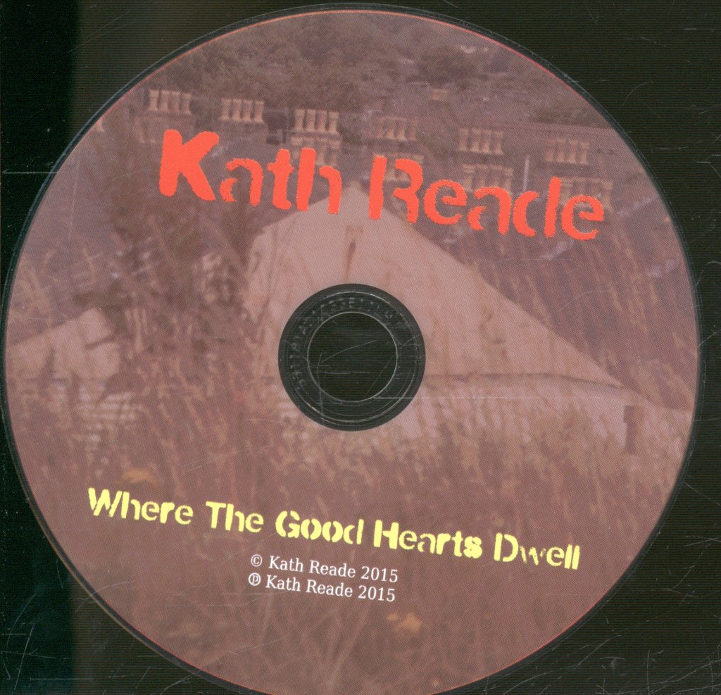 Kath Reade - Where The Good Hearts Dwell - Cdr
