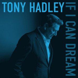 Tony Hadley - If I Can Dream - Lp