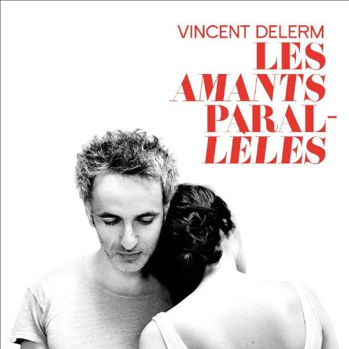 Vincent Delerm - Les Amants Paralleles - Cd