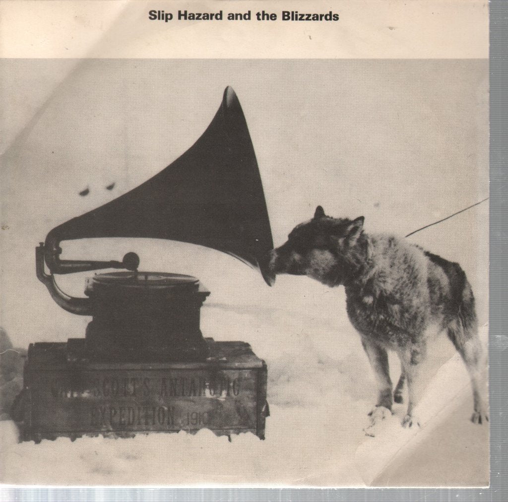 Slip Hazard And The Blizzards - Slip Hazard And The Blizzards - 7 Inch