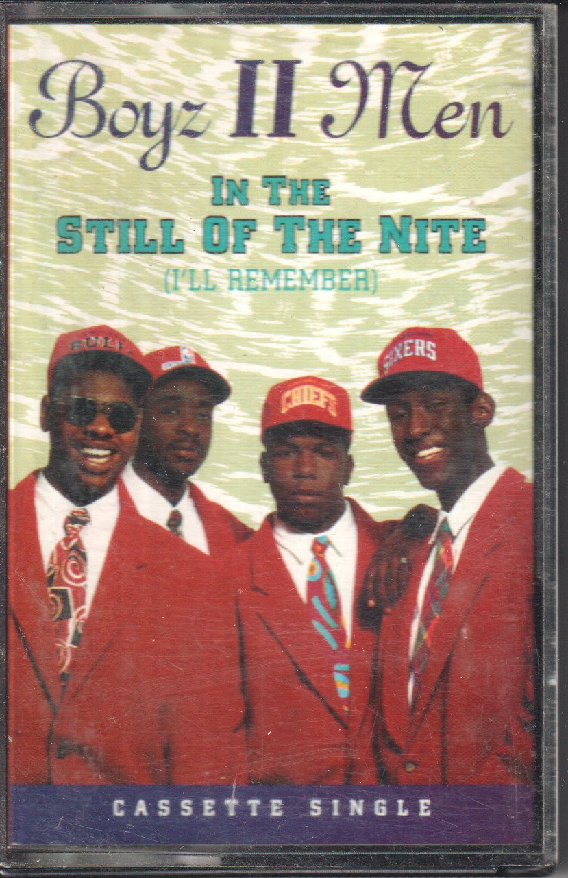 Boyz II Men - In The Still Of The Nite (I'll Remember) - Cassette