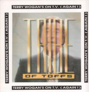 A Tribe Of Toffs - Terry Wogan's On T.v. - 12 Inch